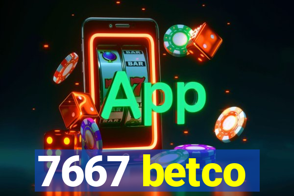 7667 betco